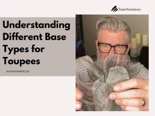 understanding  base types  toupees powerpoint