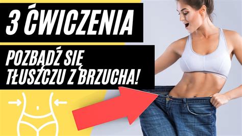 Najlepsze Wiczenia Na Pozbycie Si T Uszczu Z Dolnej Cz Ci Brzucha