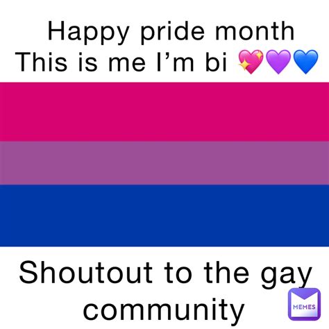 Happy Pride Month This Is Me Im Bi 💖💜💙 Shoutout To The Gay Community