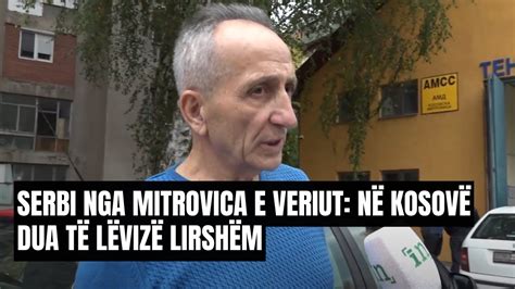 Serbi Nga Mitrovica E Veriut N Kosov Dua T L Viz Lirsh M Krejt I