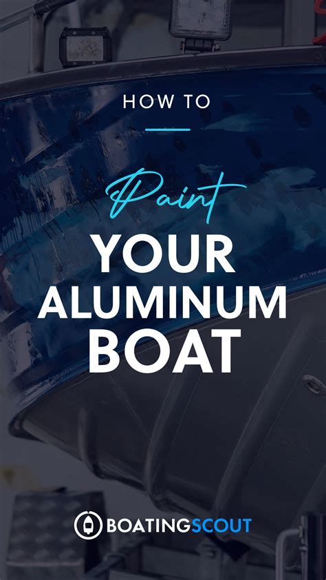 Complete Diy Guide On How To Paint An Aluminum Boat Learn The Best