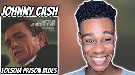 Johnny Cash Folsom Prison Blues First Time Reaction Youtube