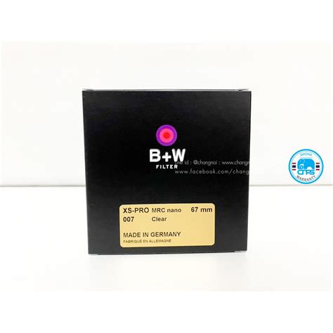 B W XS Pro MRC Nano Clear Filter 007M 67mm สนคามอสอง Shopee