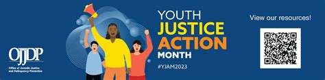 Youth Justice Action Month Toolkit Office Of Juvenile Justice And Delinquency Prevention