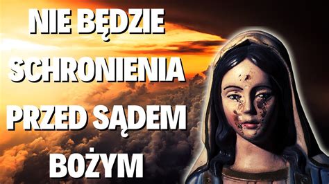 Orędzie Maryi NIE BĘDZIE SCHRONIENIA PRZED SĄDEM BOŻYM Gisella Cardia