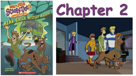 Chapter 2 Whats New Scooby Doo Mean Green Mystery Machine By James