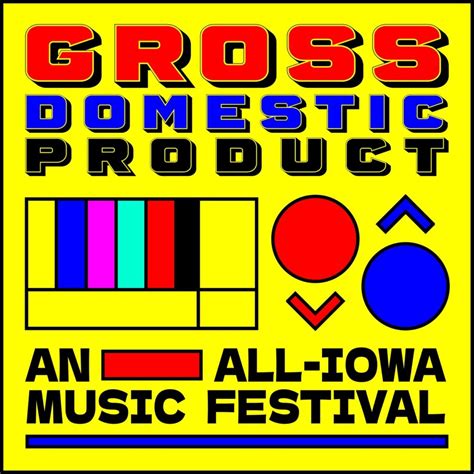 Gross Domestic Product Gdp Festival Hoyt Sherman Place