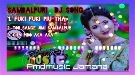 Sambalpuri Dj Song Sambalpuri Nonstop Dj Remix YouTube