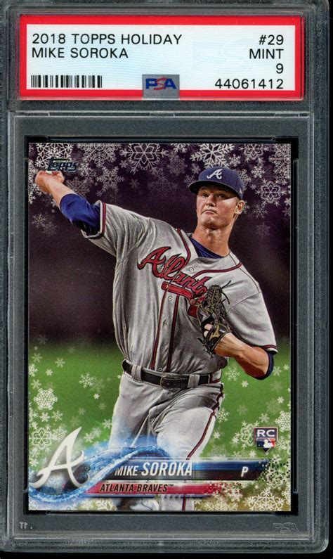 Topps Holiday Mike Soroka Psa Mint Rc Rookie Card