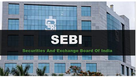 Securities And Exchange Board Of India Sebi Powers Function