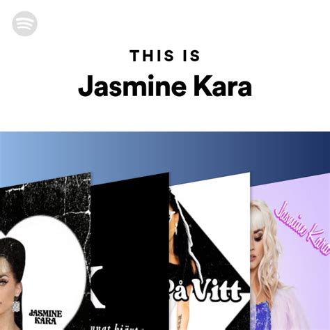 This Is Jasmine Kara Playlist By Spotify Spotify