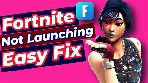 How To Fix Fortnite Not Launching On Pc Full Guide Youtube