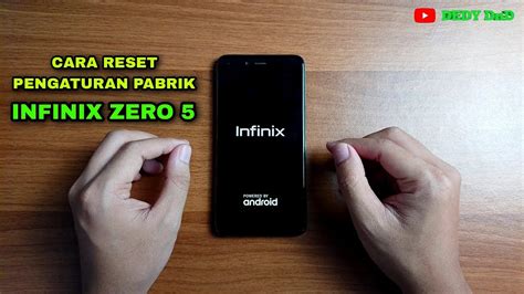 Cara Reset Hp Infinix Reset Ulang Infinix Zero 5 YouTube