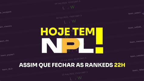 Nest Pro League Npl On Twitter Ela Voltou Hoje H Voc Tem Um