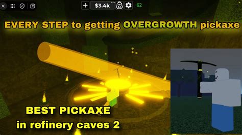 How To Get Overgrowth Pickaxe In Refinery Caves Youtube