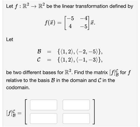 Solved Let F R2→r2 Be The Linear Transformation Defined By