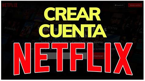 Cómo CREAR CUENTA en NETFLIX en 2024 Registrarse GRATIS Paso a