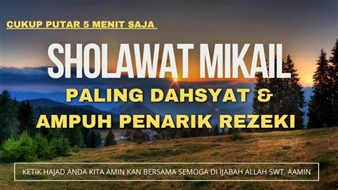 Ingin Cepat Kaya Raya Wajib Tonton Sholawat Ini Sholawat Mikail