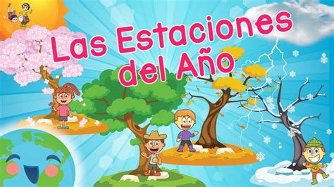 Descubre Las Estaciones Del Año Para Niños De Inicial Aprendizaje Divertido Y Educativo Luna