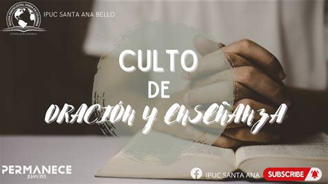 Culto Oracion y Enseñanza YouTube