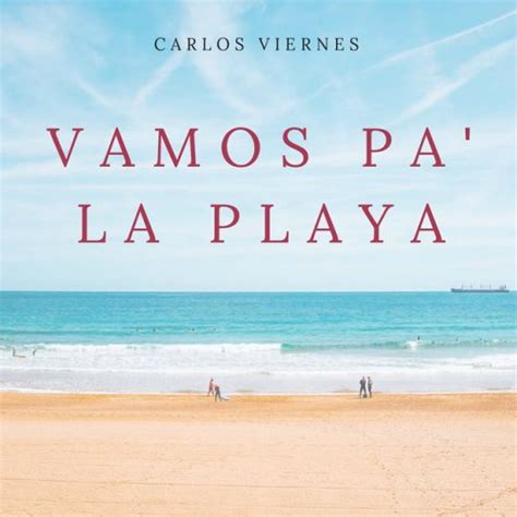 Vamos A La Playa Translation