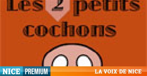 Les Deux Petits Cochons Nice Une Histoire De Groin