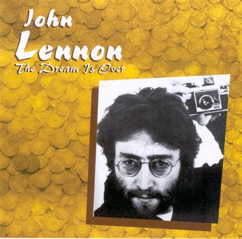 John Lennon The Dream Is Over