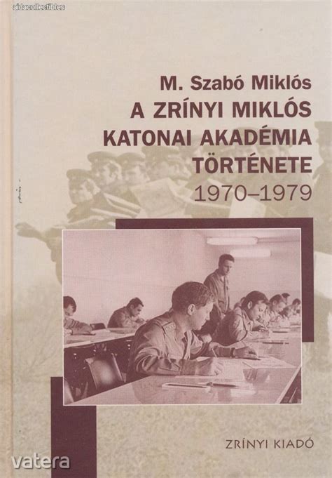 szabo miklos muvei  zrinyi miklos katonai akademia toertenete