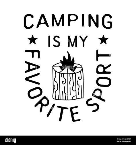 Vector Logo With Bonfire And Camping Is My Favorite Sport Text Stock