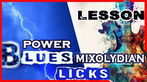 Mixolydian Power Blues Licks Lesson Youtube