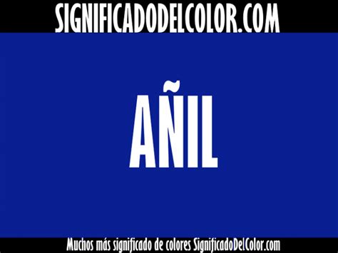 Cual Es El Color Añil 【como Es El Color Añil Ejemplo】