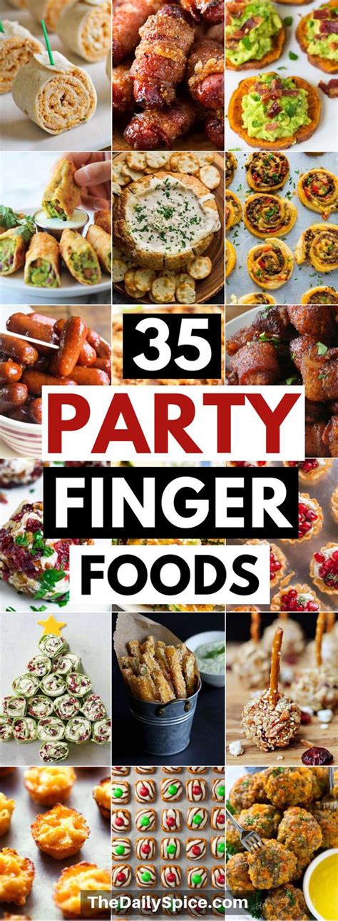 35 Perfect Party Finger Foods Party Appetizers The Daily Spice