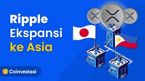 Ripple Ekspansi Ke Asia Walau Masih Terikat Kasus Sec Coinvestasi