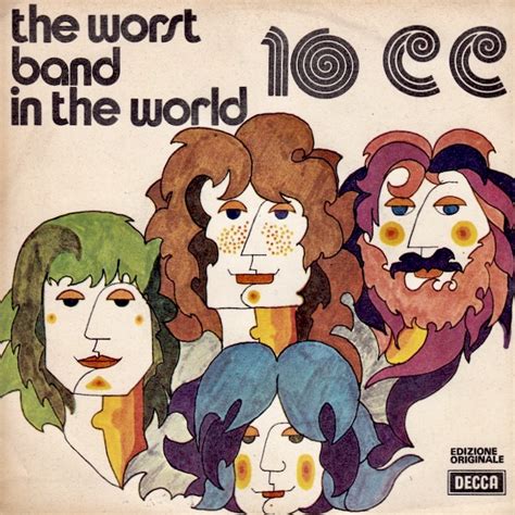 10cc The Worst Band In The World Reviews Album Of The Year