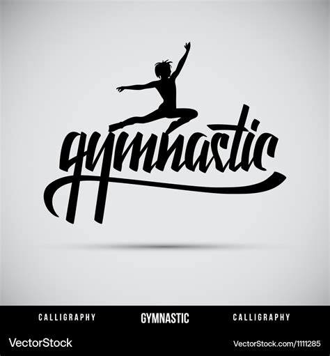 Gymnastic Hand Lettering Handmade Calligraphy Vector Image