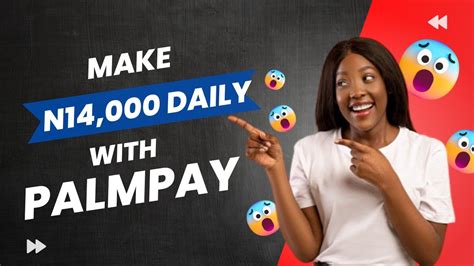 How To Make Money From Palmpay App Make At Least N Daily With