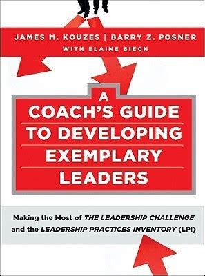 A Coach S Guide To Developing Exemplary Leaders Making The Most Of The