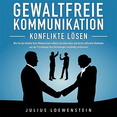 Amazon Co Jp Gewaltfreie Kommunikation Konflikte L Sen Non Violent