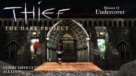 Thief The Dark Project Mission Undercover Expert All Loot