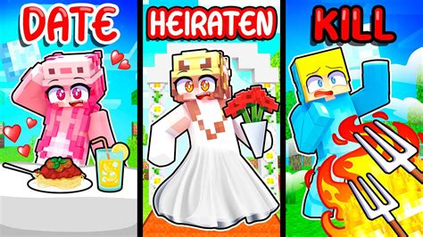 Wen W Rdest Du Daten Heiraten Oder Killen In Minecraft Youtube