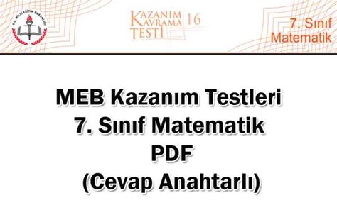 MEB Kazanım Testleri 7 Sınıf Matematik PDF Cevap Anahtarlı Öğrenci