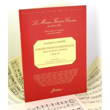 Partition Facsimile Barri Re Jean Baptiste Sonates Pour Le Violoncelle