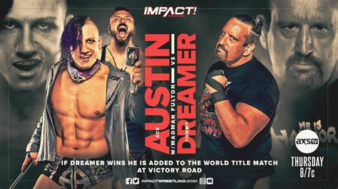 Impact Wrestling Preview 9 2 Ace Austin Vs Tommy Dreamer X