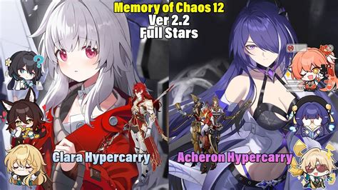 Clara E3S1 Acheron E0 Hypercarry MoC 12 Ver 2 2 Full Stars Honkai