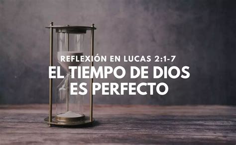 La perfección del tiempo de Dios según la Biblia donde encontrar esta