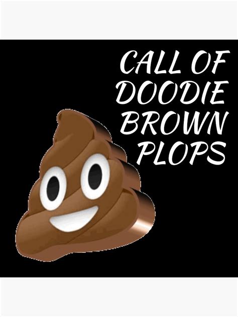 Call Of Doodie Poster By Roys Designs Redbubble