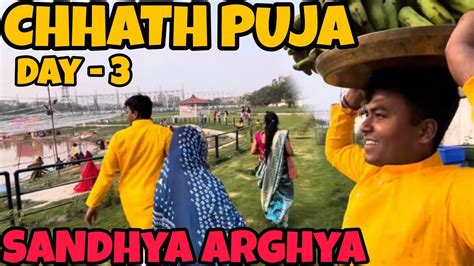 Chhath Puja Day Sandhya Arghya Jai Chhath Maiya Youtube