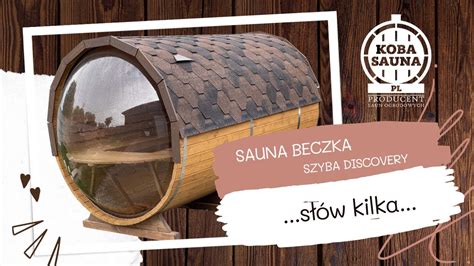 Sauna ogrodowa BECZKA KOBA SAUNA PL sauna z szybą DISCOVERY