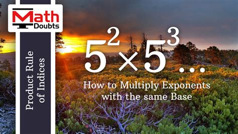 multiplying exponents    base