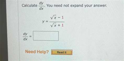 Solved Calculate Dydx ﻿you Need Not Expand Your